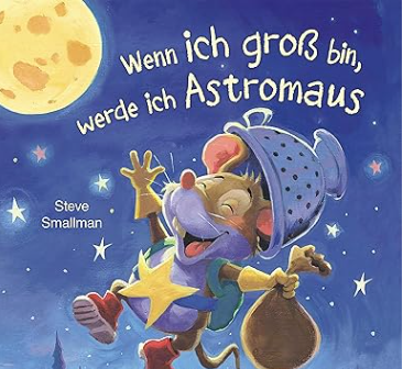 Auf dem Cover des Buches sieht man eine kleine Maus in ihrem gebastelten Raumanzug Richtung Mond hüpfen.